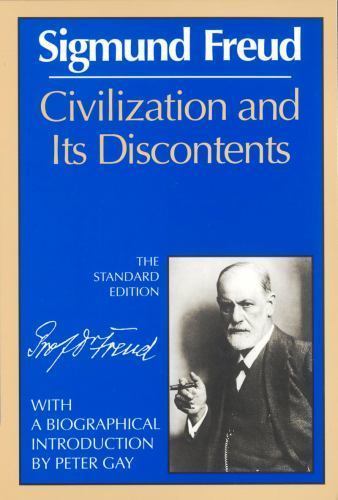 Civilization and Its Discontents (The Standard Edition) (Complete…