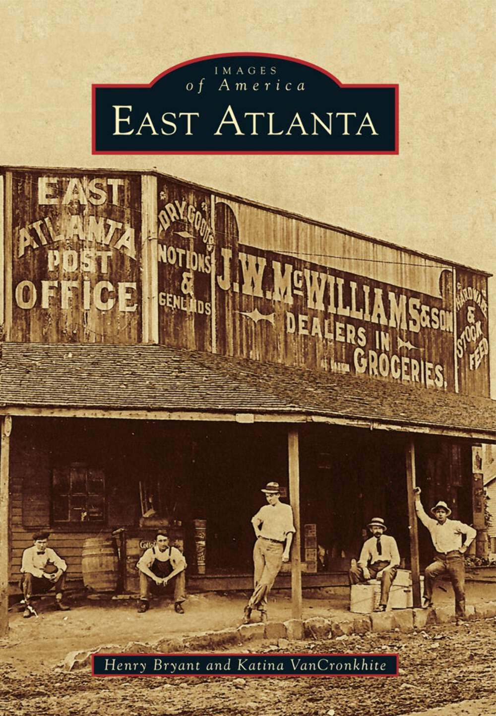 NEW Arcadia Publishing East Atlanta, GA 9781467111218 Images of America Trade Pa