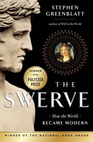 The Swerve: How the World Became Modern – Hardcover – GOOD