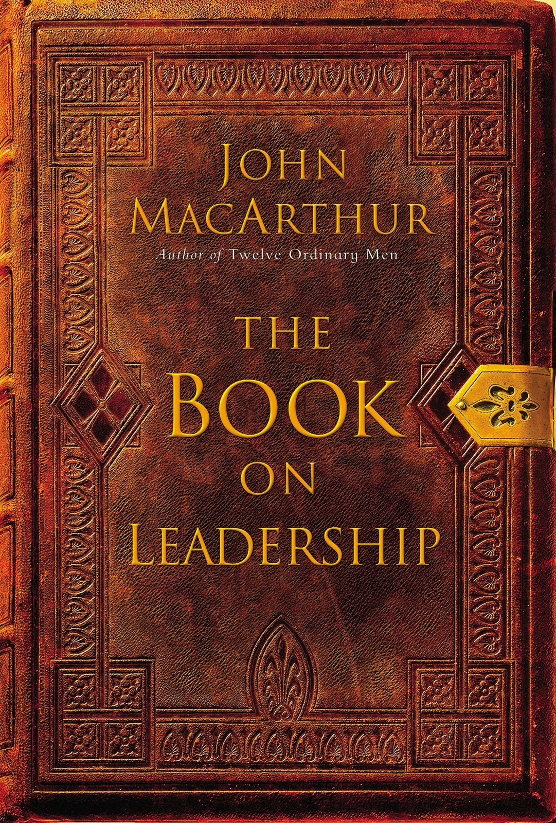 The Book on Leadership: A Guide to Discovering the Characteristics of a True…