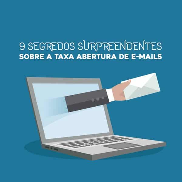 segredos sobre a taxa de abertura de e-mails
